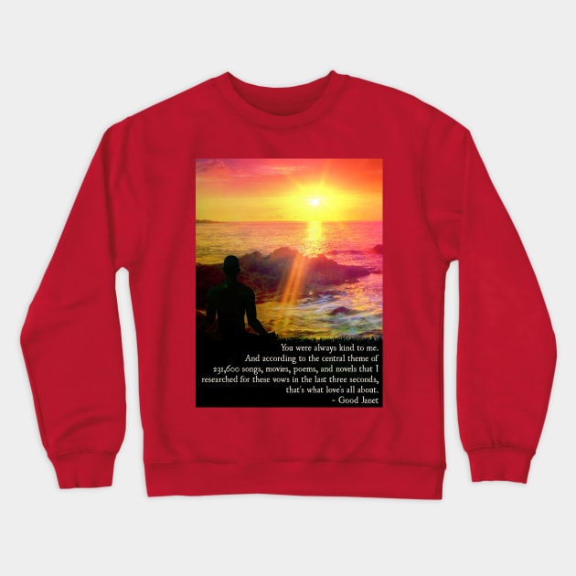 The wisdom of Good Janet Crewneck Sweatshirt by Thistle997